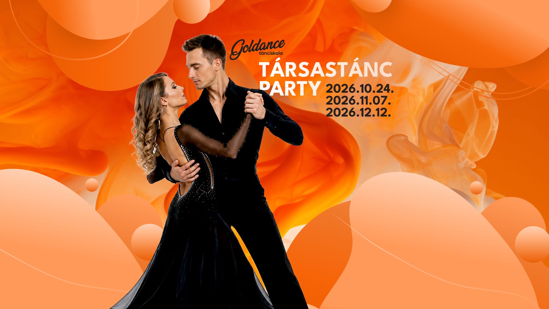 🏁SZEZONNYITÓ🏁Társastánc party, 2️⃣ terem, 2️⃣ workshop @Etele út (26.10.24.) | Goldance Tánciskola — SAT 24 OCT