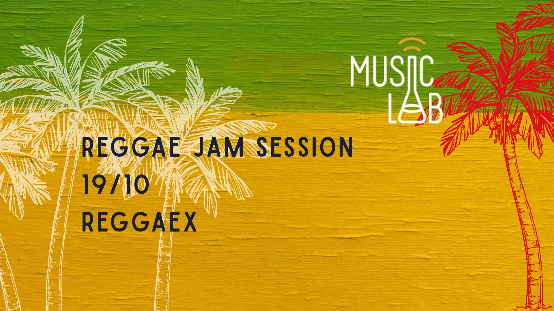 Lab Jam Session #419: Reggae jam with Reggaex — MON 19 OCT
