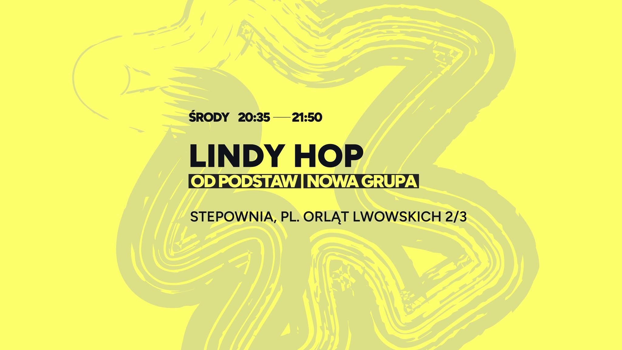 Lindy Hop Od Podstaw! Nowa grupa | Zajęcia regularne w środy od 14 października — WED 14 OCT