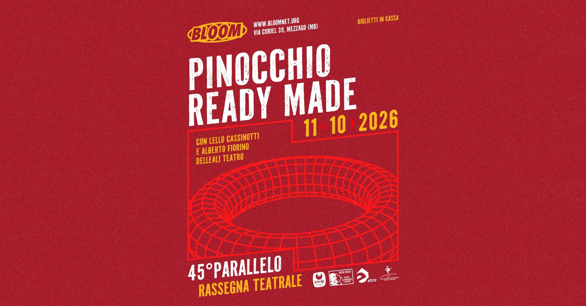 45Β° Parallelo β‘οΈ PINOCCHIO READY MADE β‘οΈ BLOOM Mezzago (MB) β SUN 11 OCT