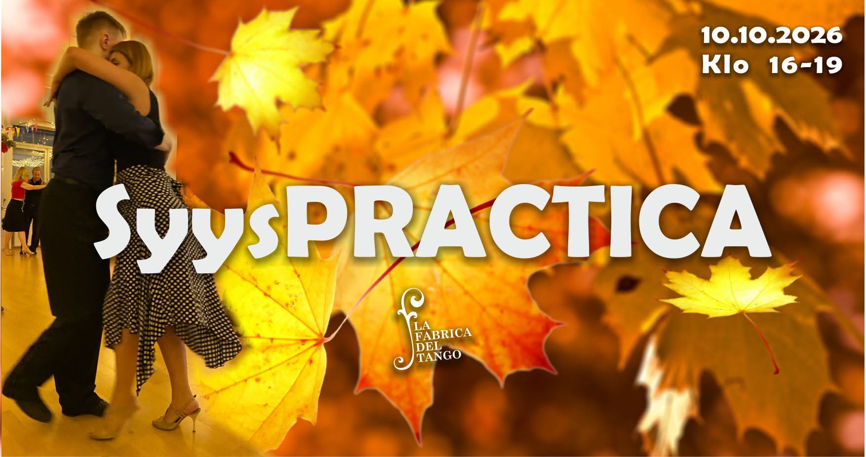 SyysPRACTICA La Fabricalla — SAT 10 OCT