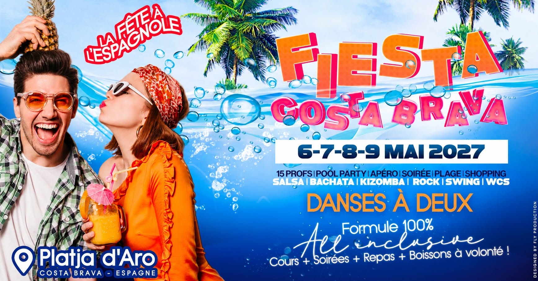 🔥Fiesta Costa Brava🔥 - Ascension 2027🔥14ᵉ Édition — THU 6 – SUN 9 MAY 2027