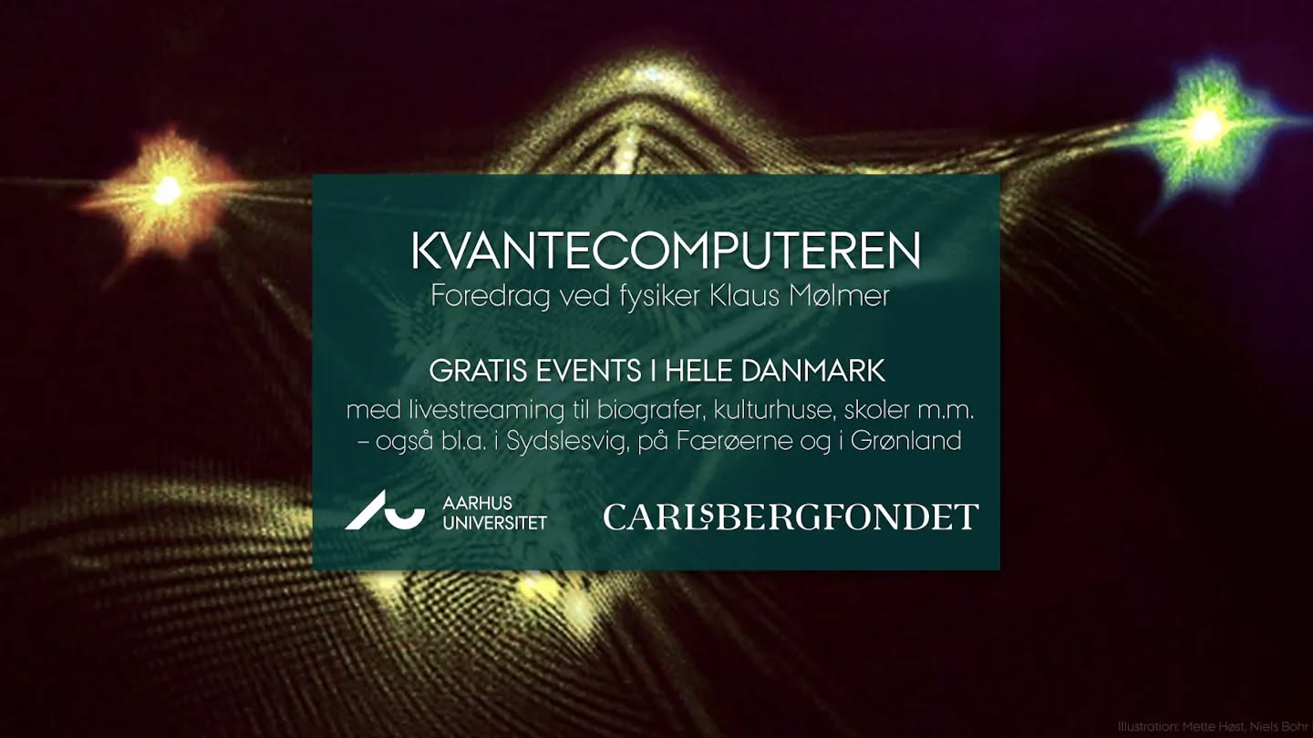 Gratis foredrag: Kvantecomputeren — TUE 20 OCT