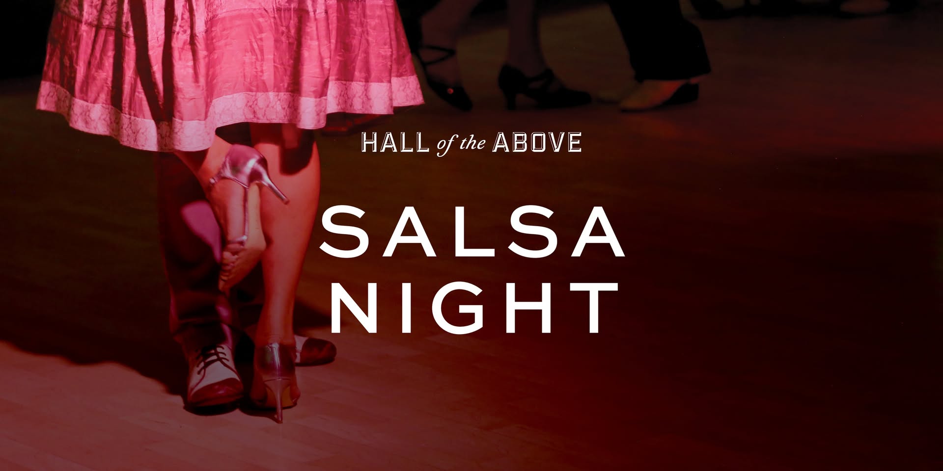 Salsa Night at Hall of the Above β SUN 11 β MON 12 OCT