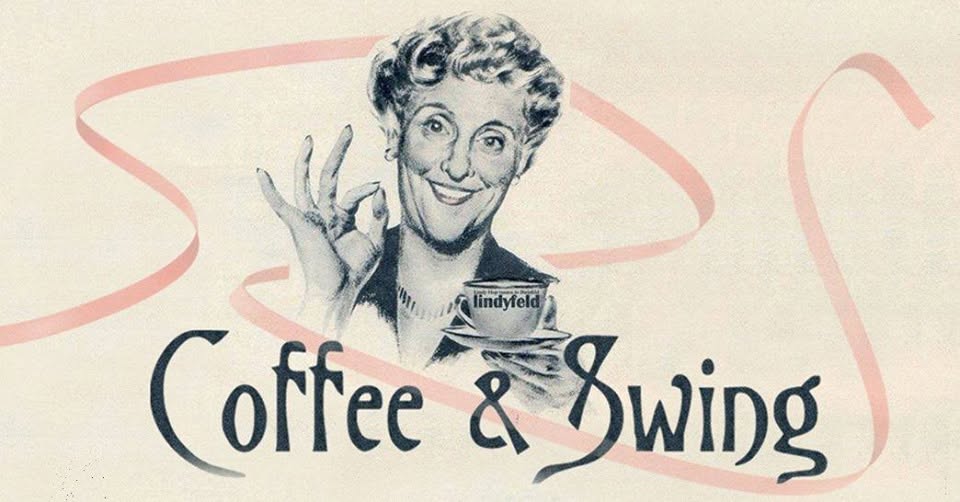 Coffee & Swing — SUN 4 OCT