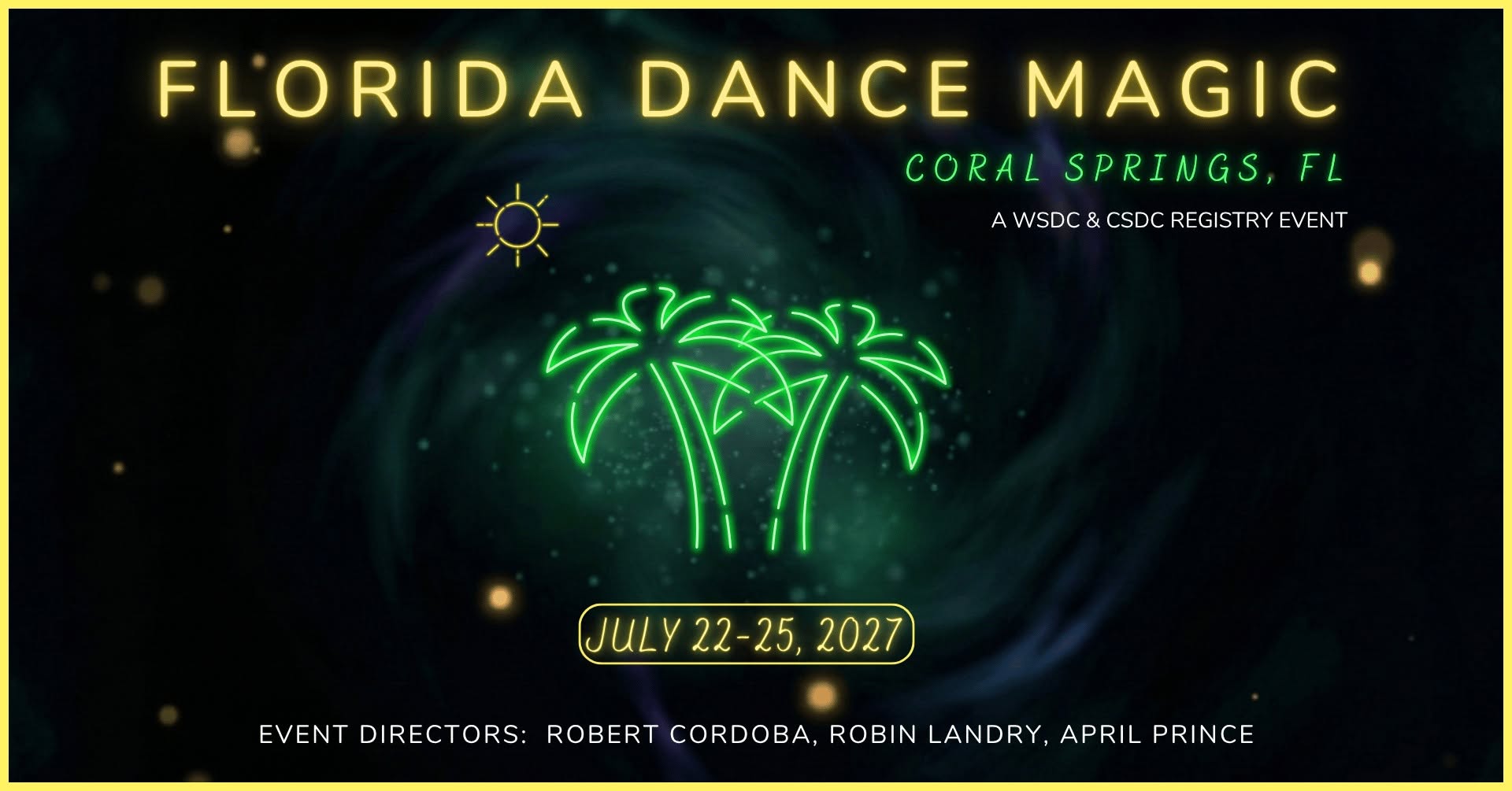 Florida Dance Magic 2027 — THU 22 – SUN 25 JUL 2027