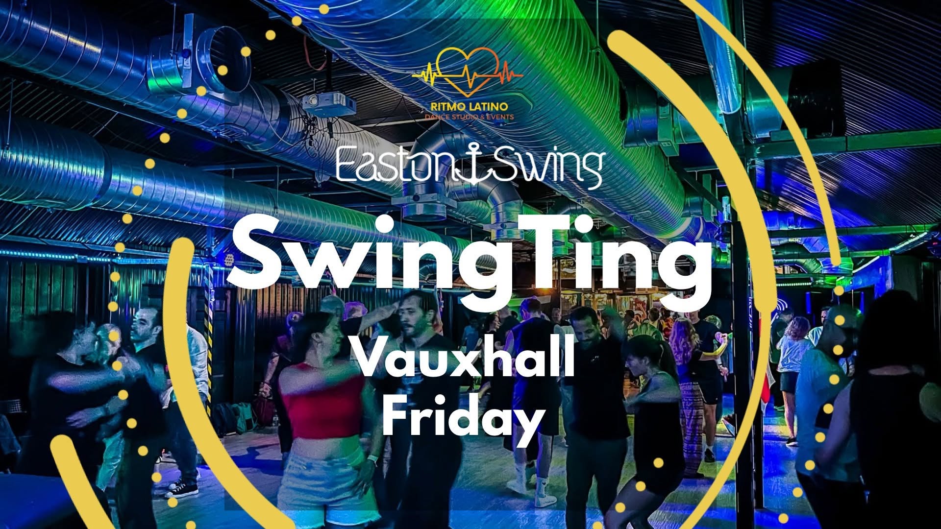 SwingTing - Vauxhall | 30th October 2026 — FRI 30 OCT