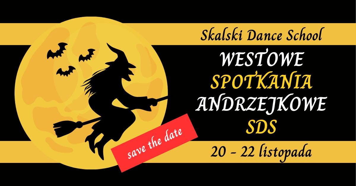 Westowe Spotkania Andrzejkowe SDS 2026 — FRI 20 – SUN 22 NOV