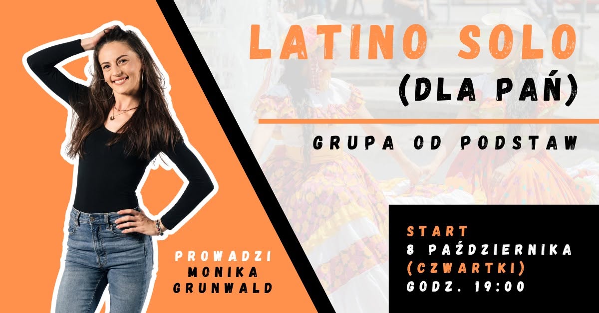Latino solo (dla Pań) - grupa od podstaw — THU 8 OCT