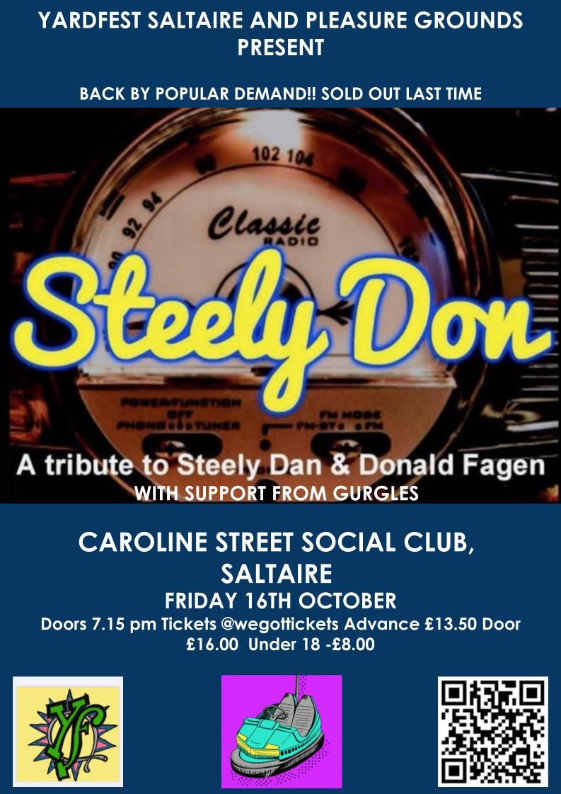 Steely Don live at Caroline Street Social Club, Saltaire — FRI 16 OCT
