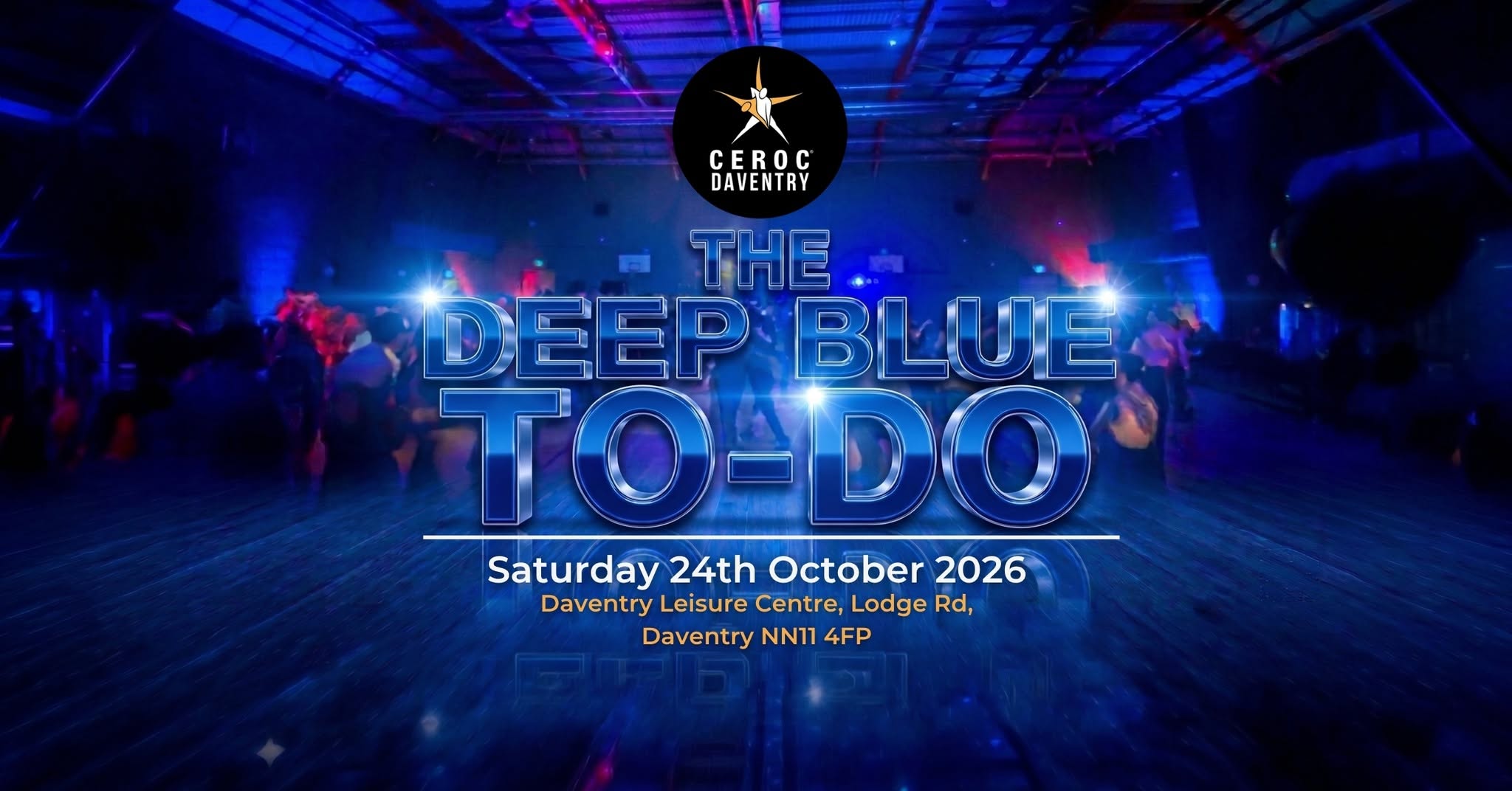 ππ THE DEEP BLUE TO-DO ππ - ποΈ Saturday 24th October 2026 β SAT 24 β SUN 25 OCT
