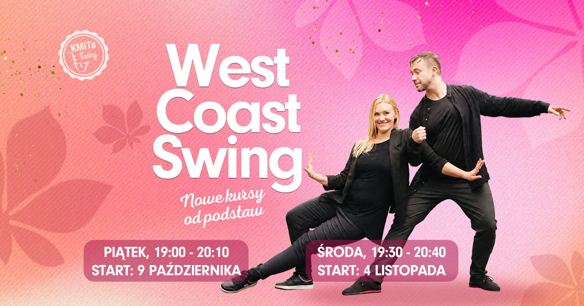 WEST COAST SWING - jesienne kursy od podstaw w KMiTa Swing 🩷🍁 — FRI 9 OCT