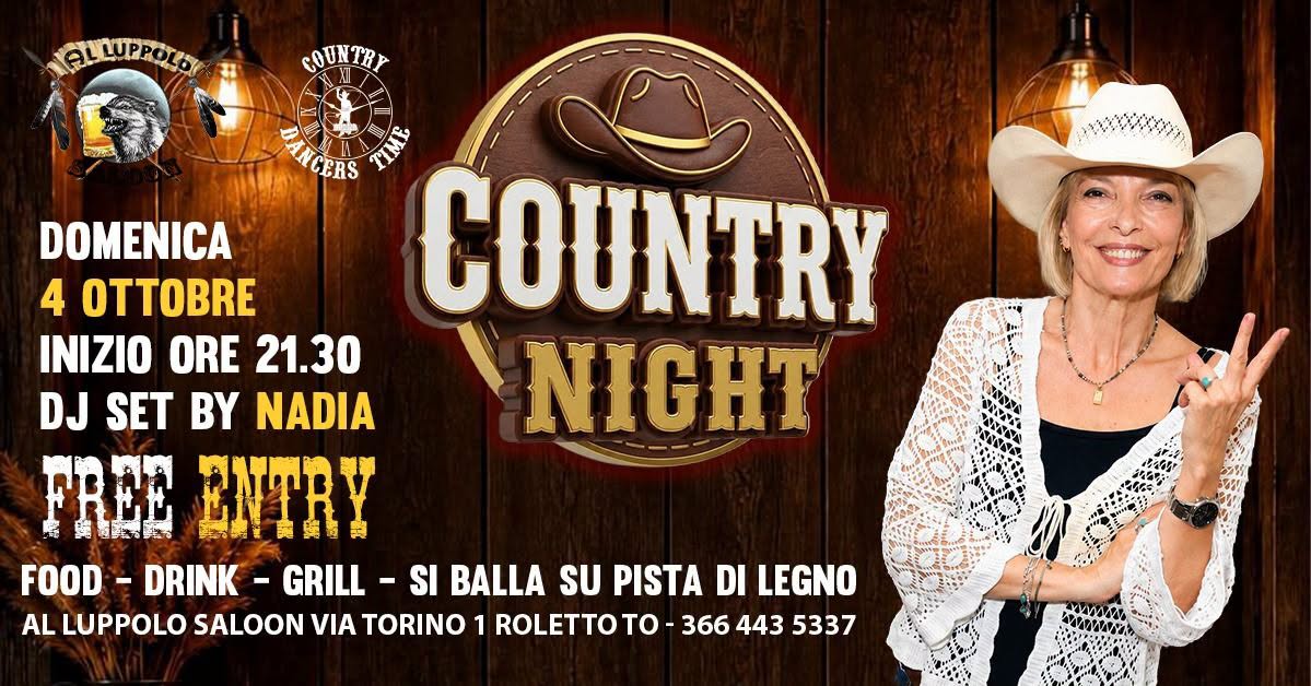 COUNTRY NIGHT LA DOMENICA CHE CI PIACE DJ NADIA CDT — SUN 4 OCT