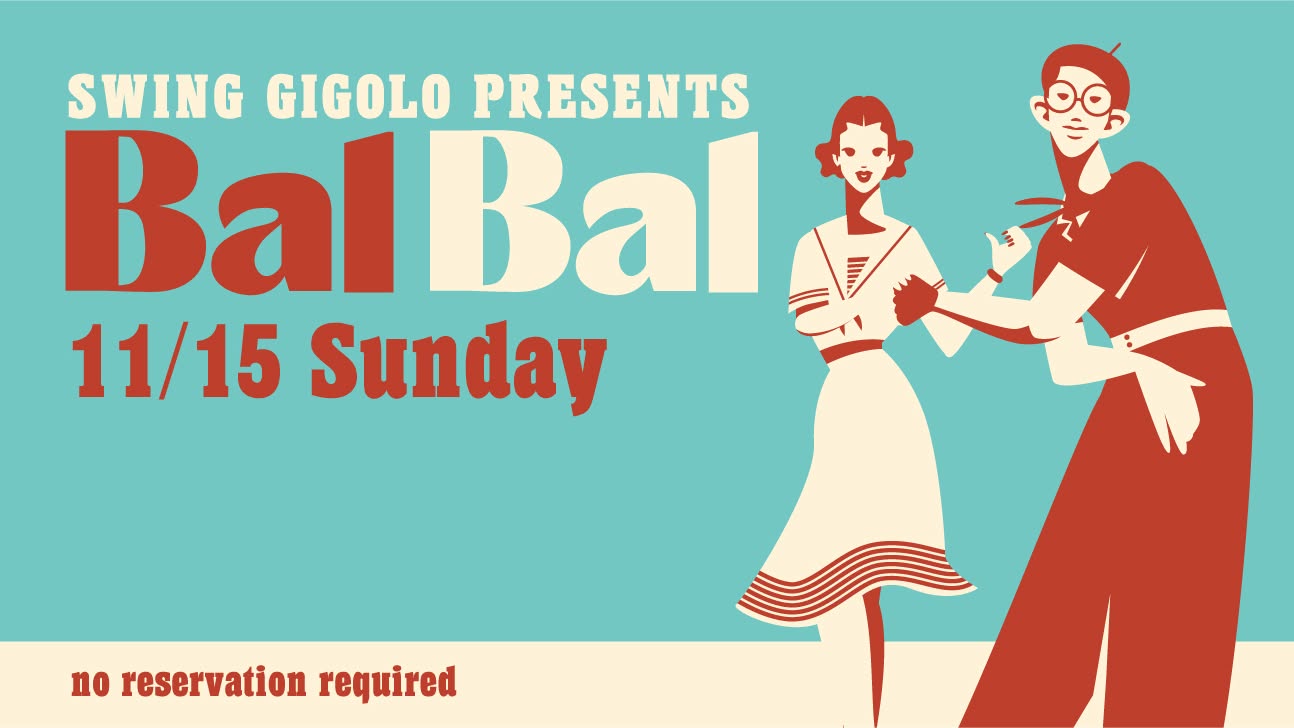 Bal x Bal — SUN 15 NOV