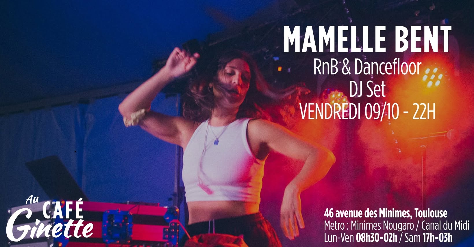 Mamelle Bent — RnB & Dancehall • Café Ginette — FRI 9 OCT