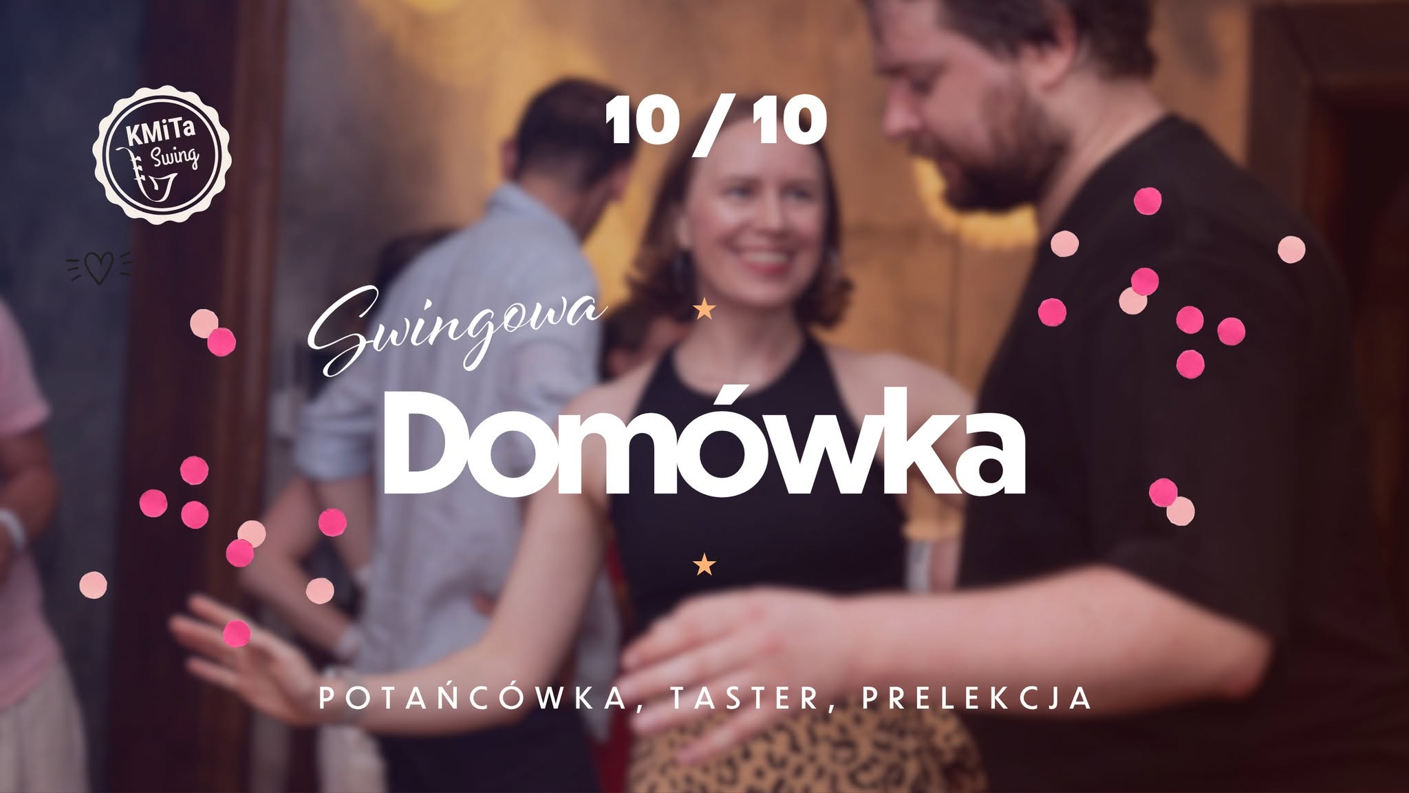Swingowa Domówka w KMiTa Swing: potańcówka + taster + prelekcja | 10.10 — SAT 10 OCT