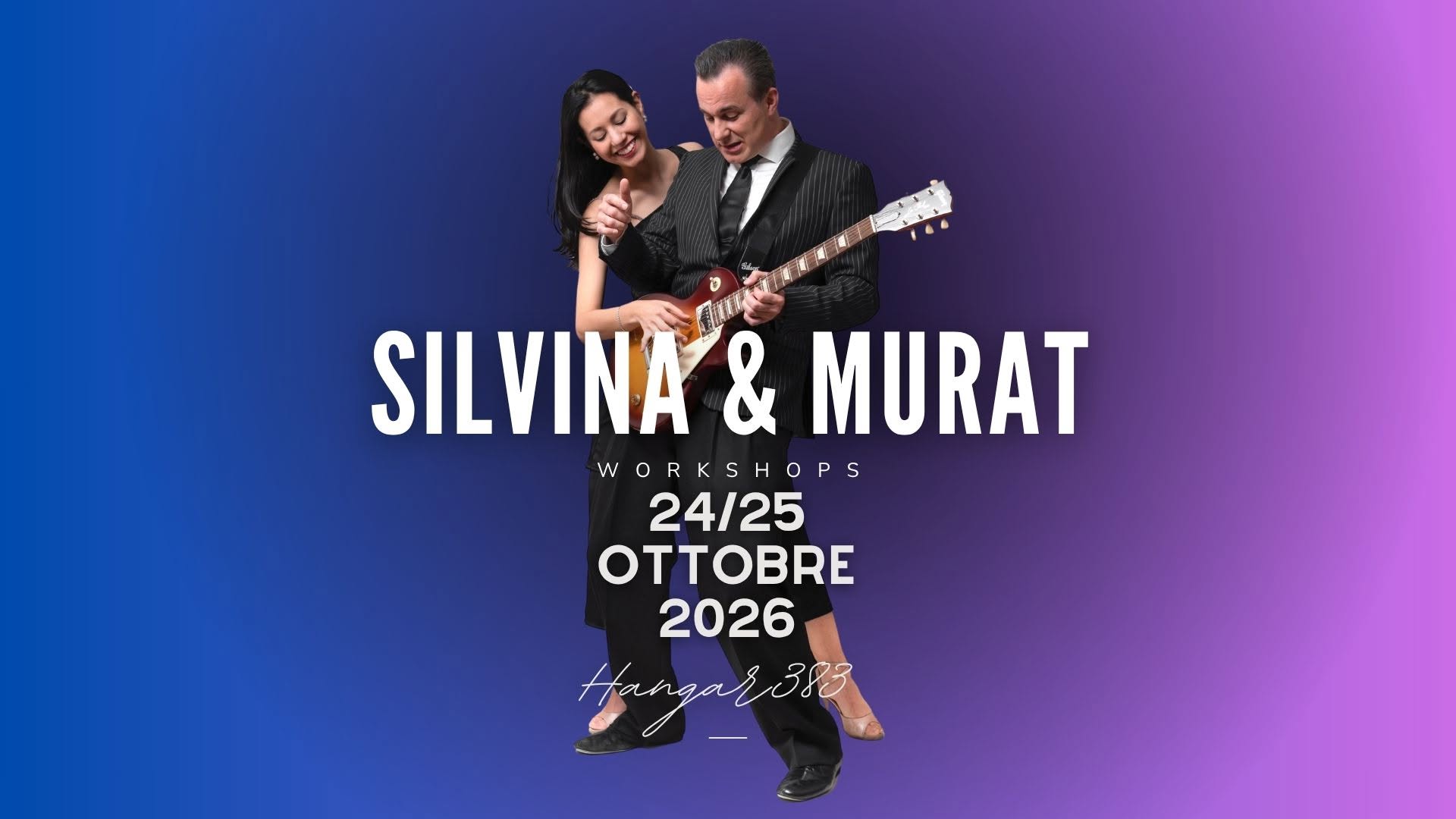 Murat & Silvina - Workshop β SAT 24 β SUN 25 OCT
