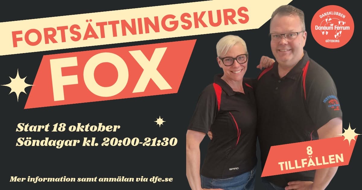 Fox - Fortsättningskurs 🎶 — SUN 18 OCT