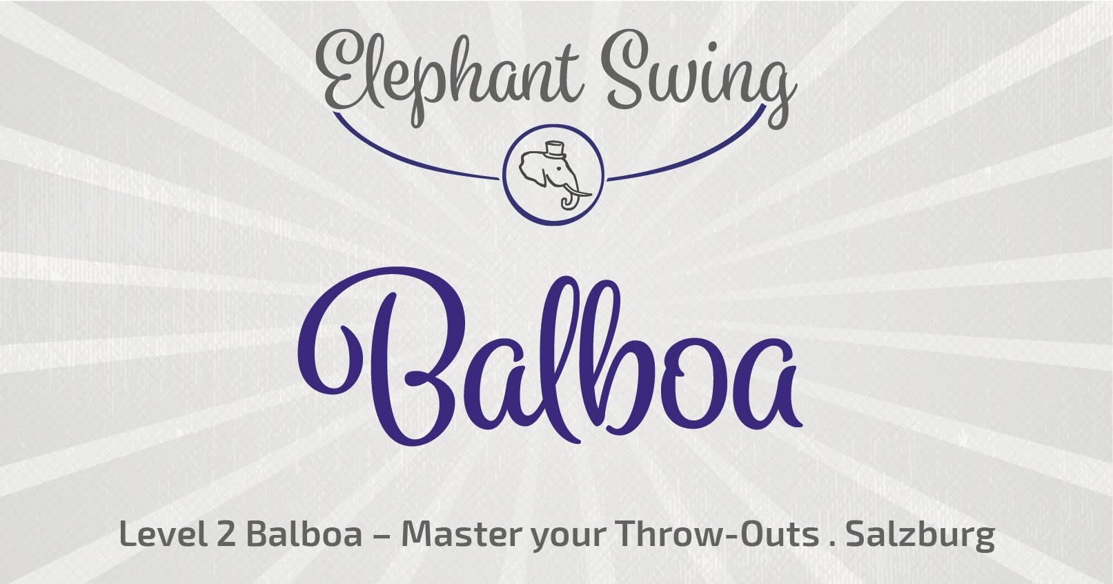Balboa Workshop – Master your Throw Outs — SAT 12 DEC