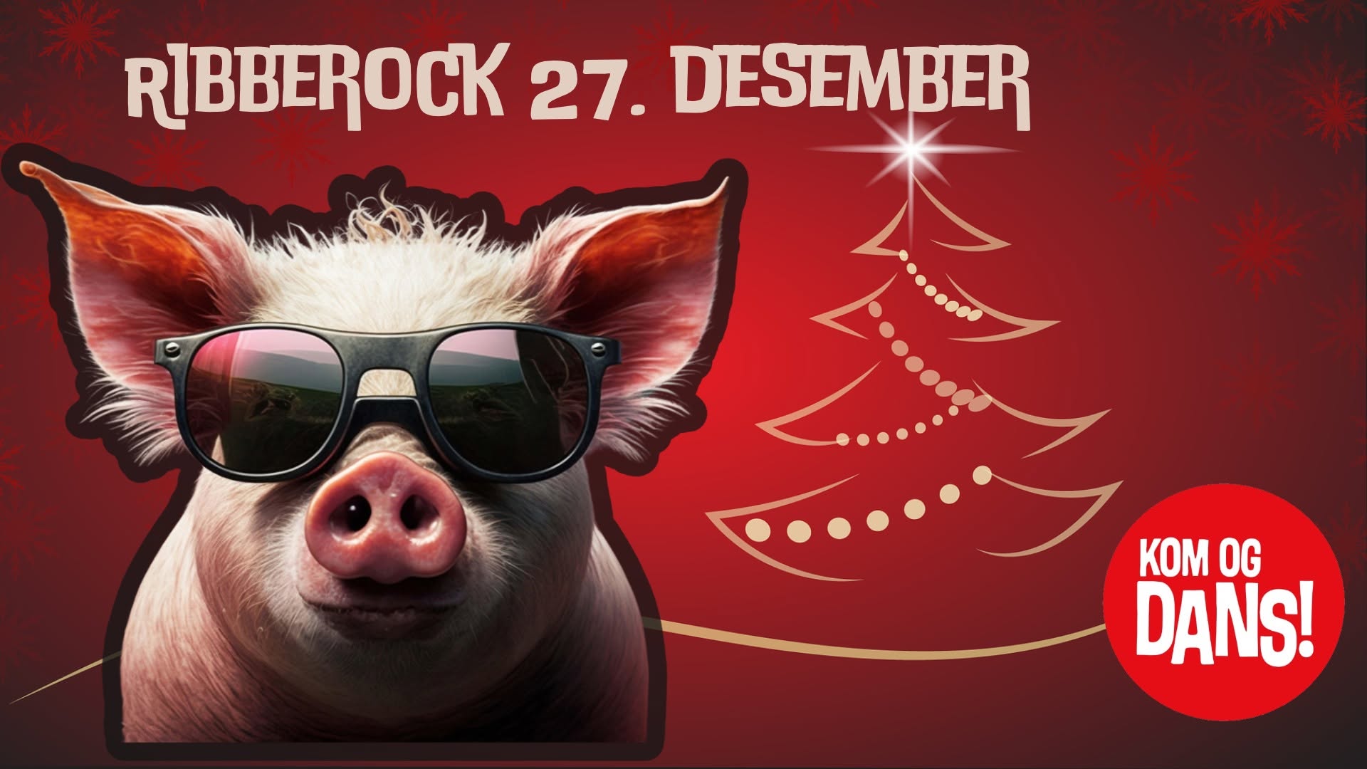 Ribberock hos Kom og Dans Kristiansand. 27. desember — SUN 27 DEC