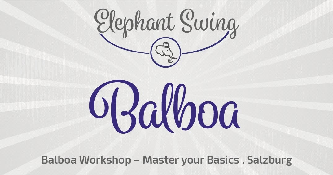 Balboa Workshop – Master your Basics — SAT 31 OCT