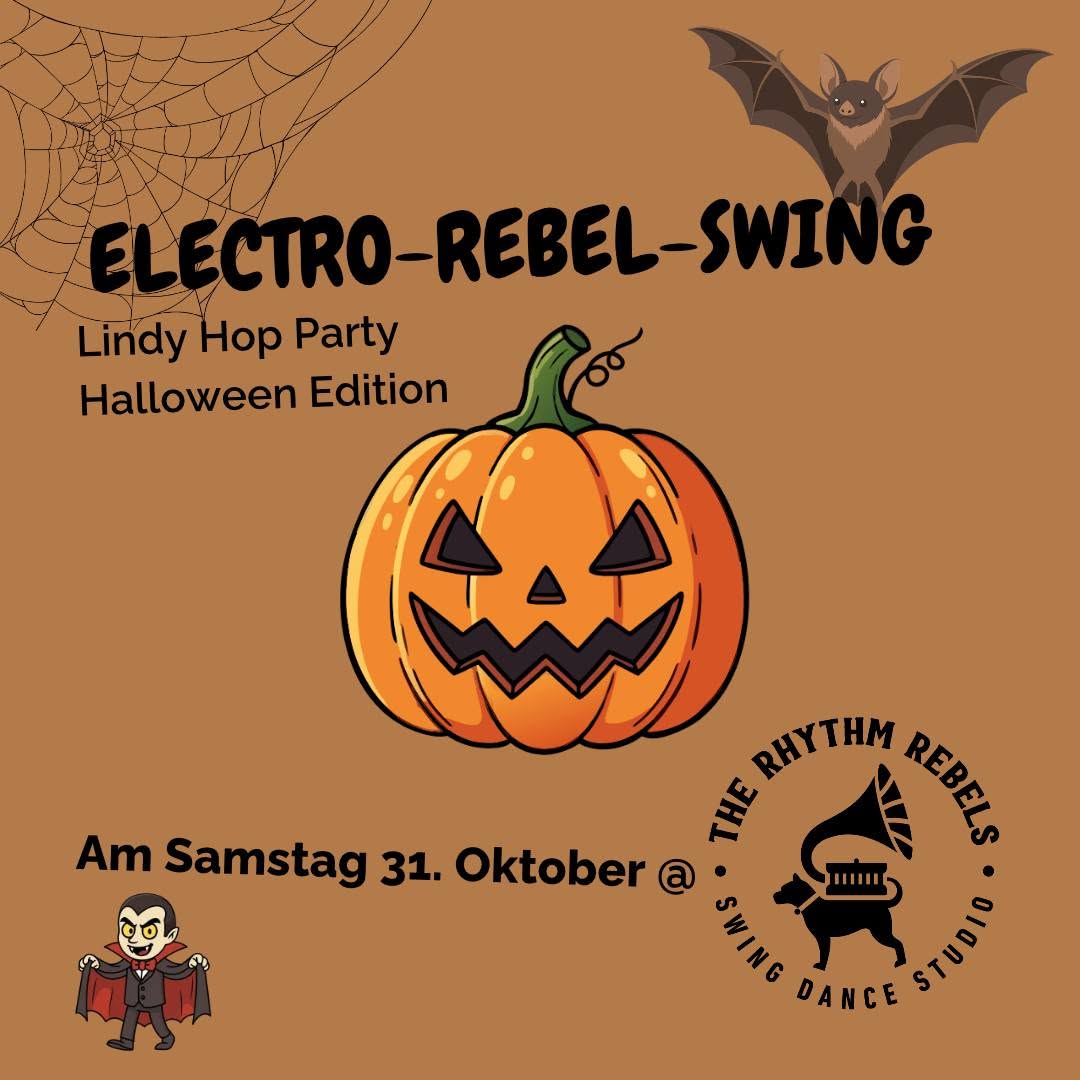 Electro-Rebel-Swing – Halloween Edition — SAT 31 OCT
