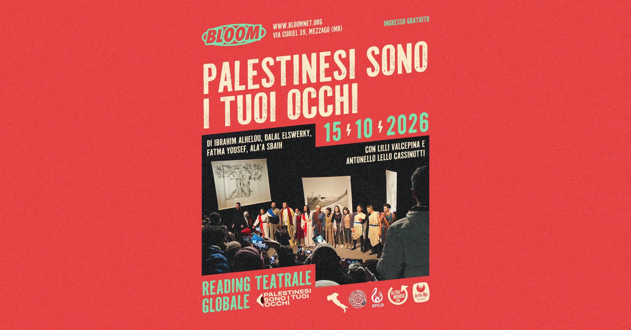 PALESTINESI SONO I TUOI OCCHI โก๏ธ Reading Teatrale Globale โก๏ธ BLOOM Mezzago (MB) โ THU 15 OCT