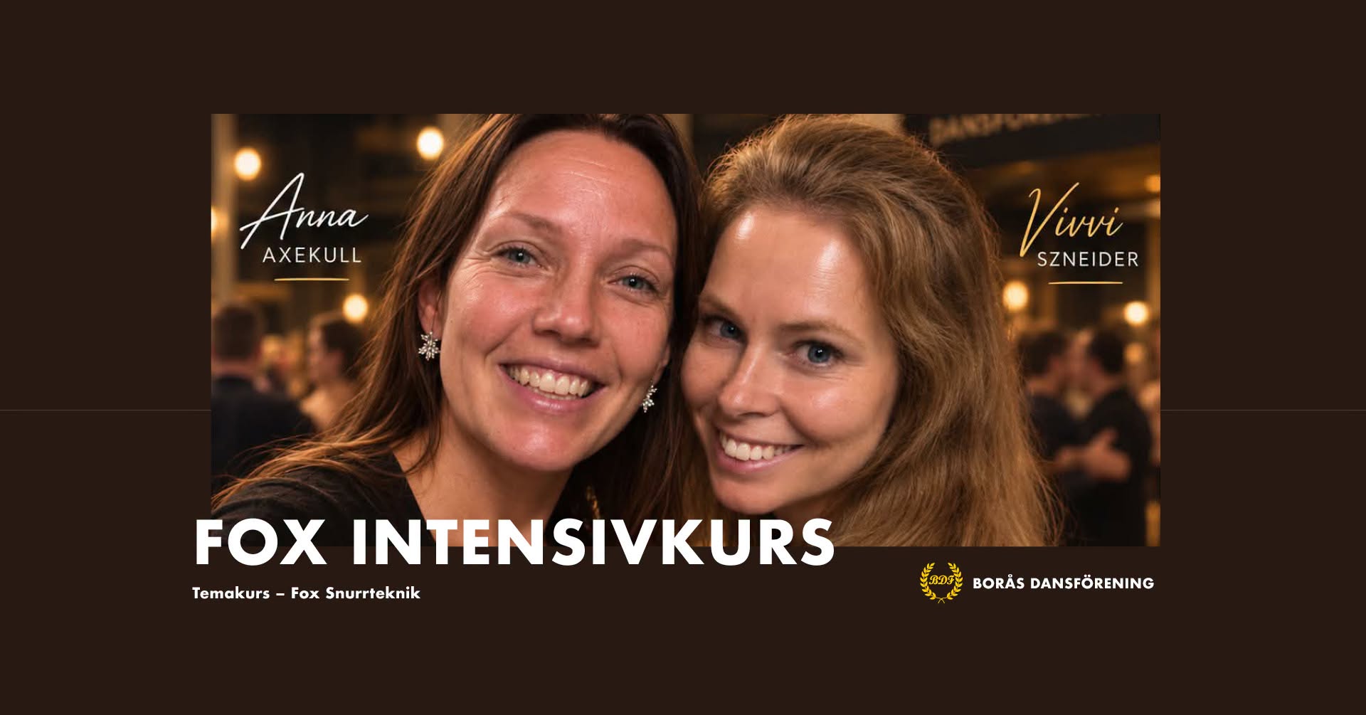 Temakurs – Fox Snurrteknik — MON 12 OCT