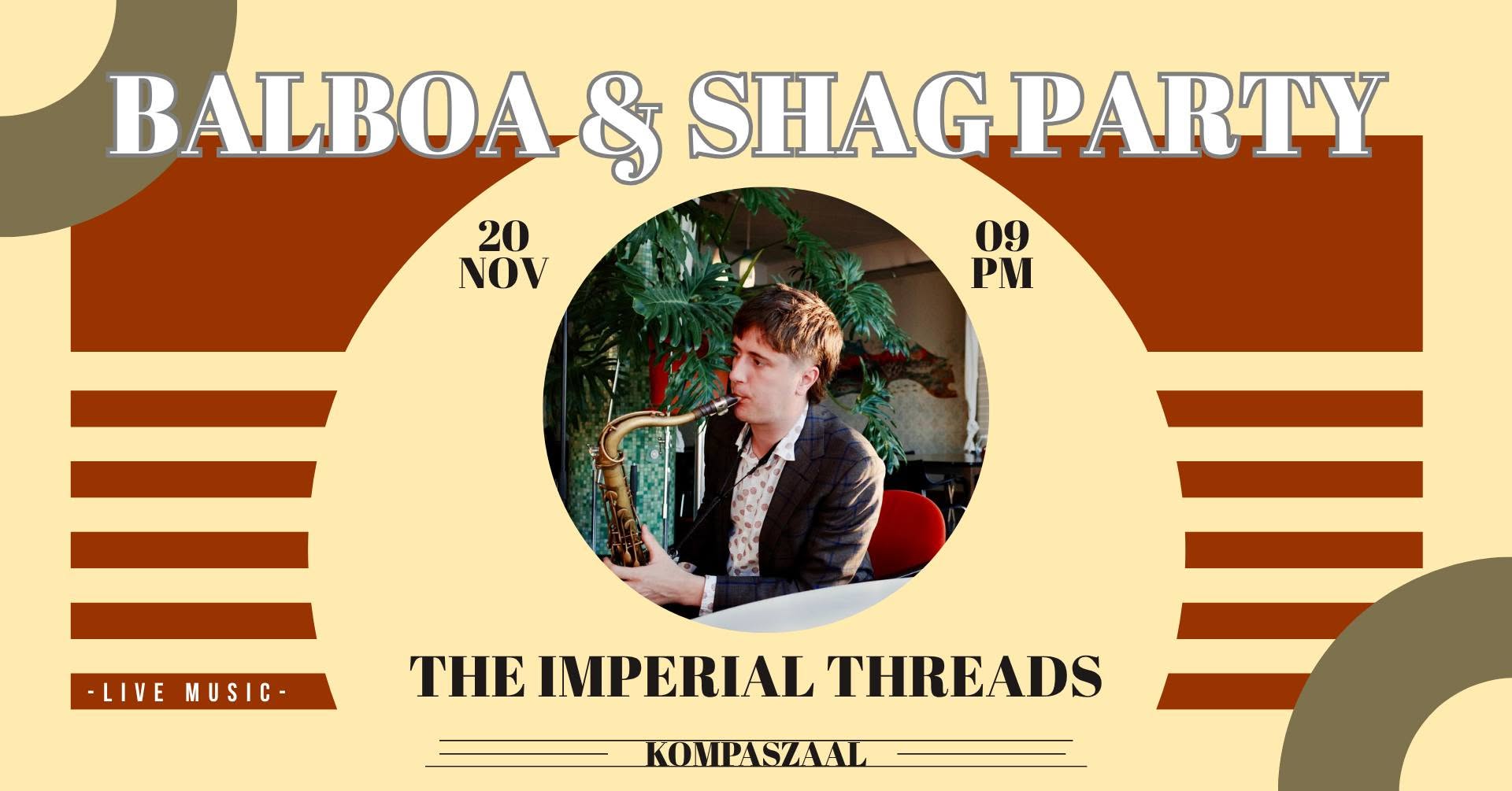 Balboa & Shag Party - The Imperial Threads — FRI 20 NOV