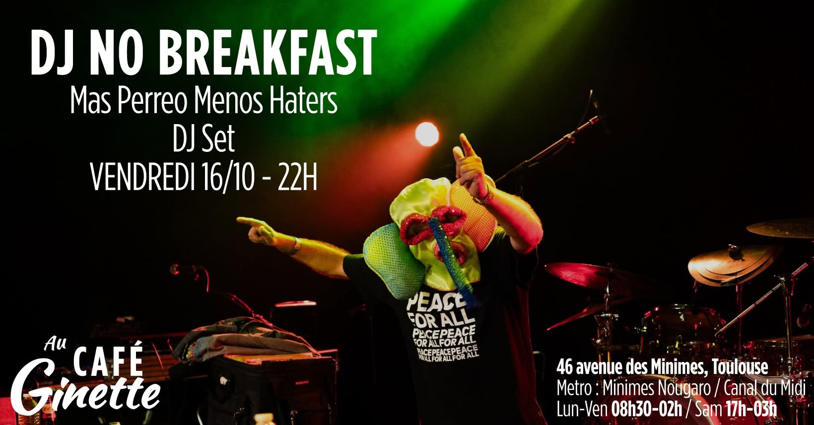 DJ No Breakfast โข Mas Perreo Menos Haters โข Cafรฉ Ginette โ FRI 16 OCT