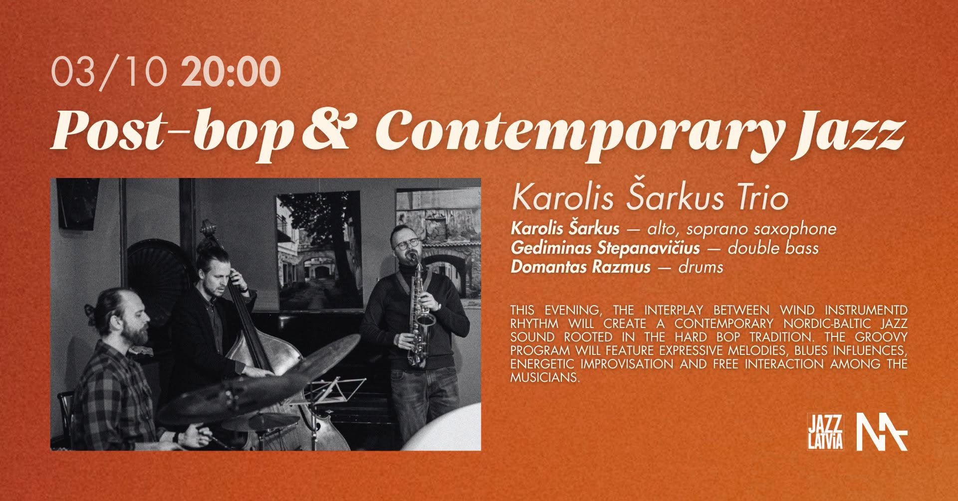 Post-Bop & Contemporary Jazz | Karolis Šarkus Trio — SAT 3 OCT