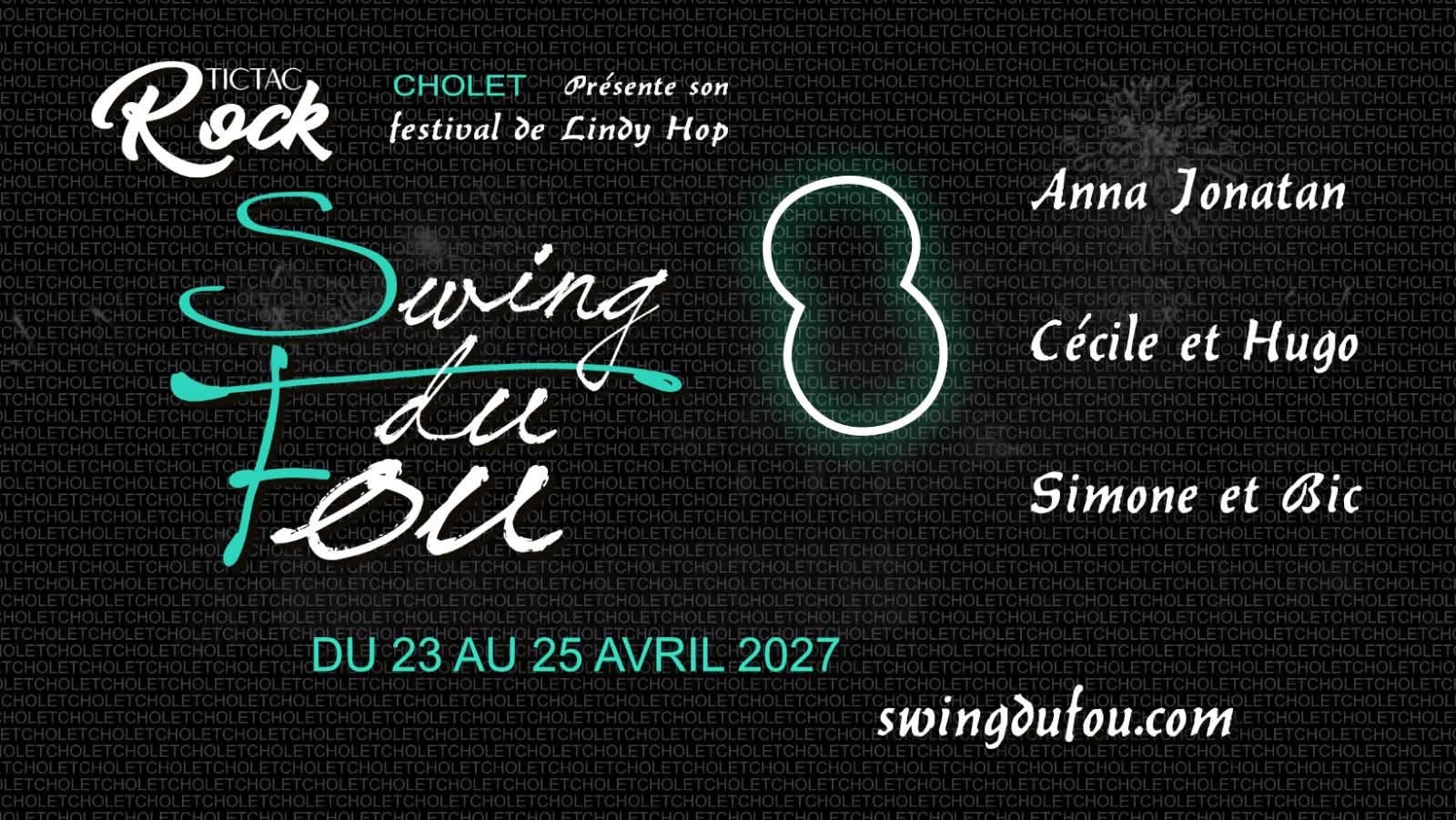 Swing du Fou 8 — FRI 23 – SUN 25 APR 2027