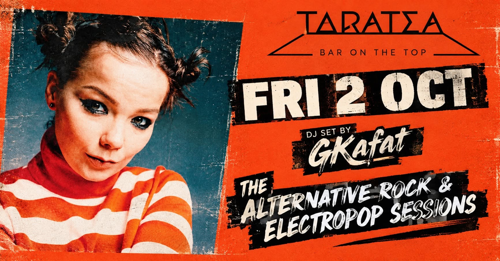 Fri 2 Oct / The Alternative Rock & Pop Sessions/ GKafat / Taratsa Bar — FRI 2 – SAT 3 OCT