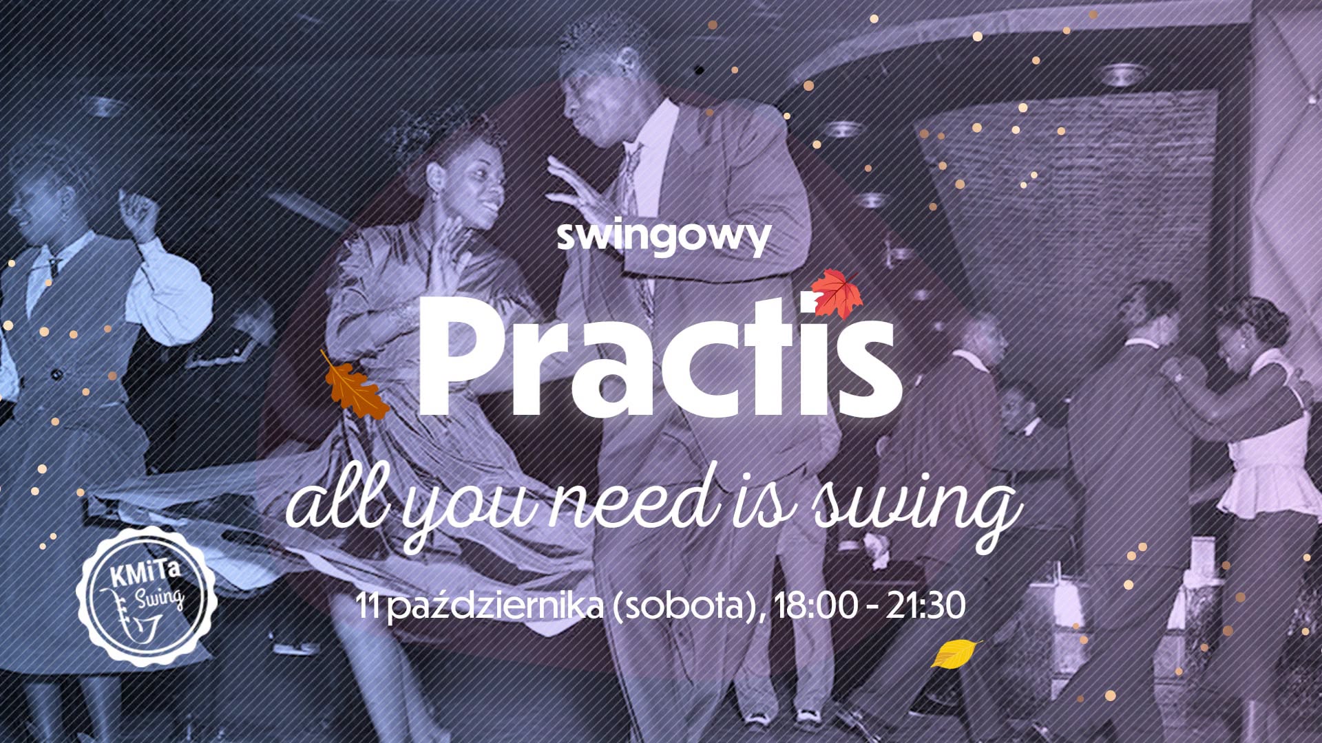 Swingowy praktis taneczny! ❤ 🙂 | 11 października — SUN 11 OCT