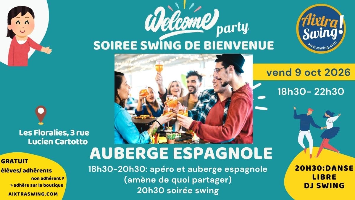 Auberge espagnole de bienvenue et soirée swing — FRI 9 OCT