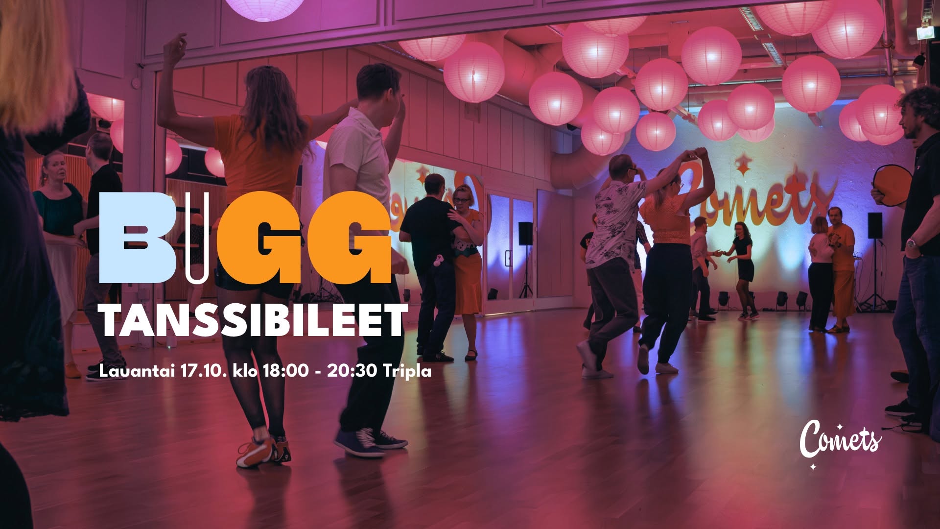 Bugg tanssibileet — SAT 17 OCT