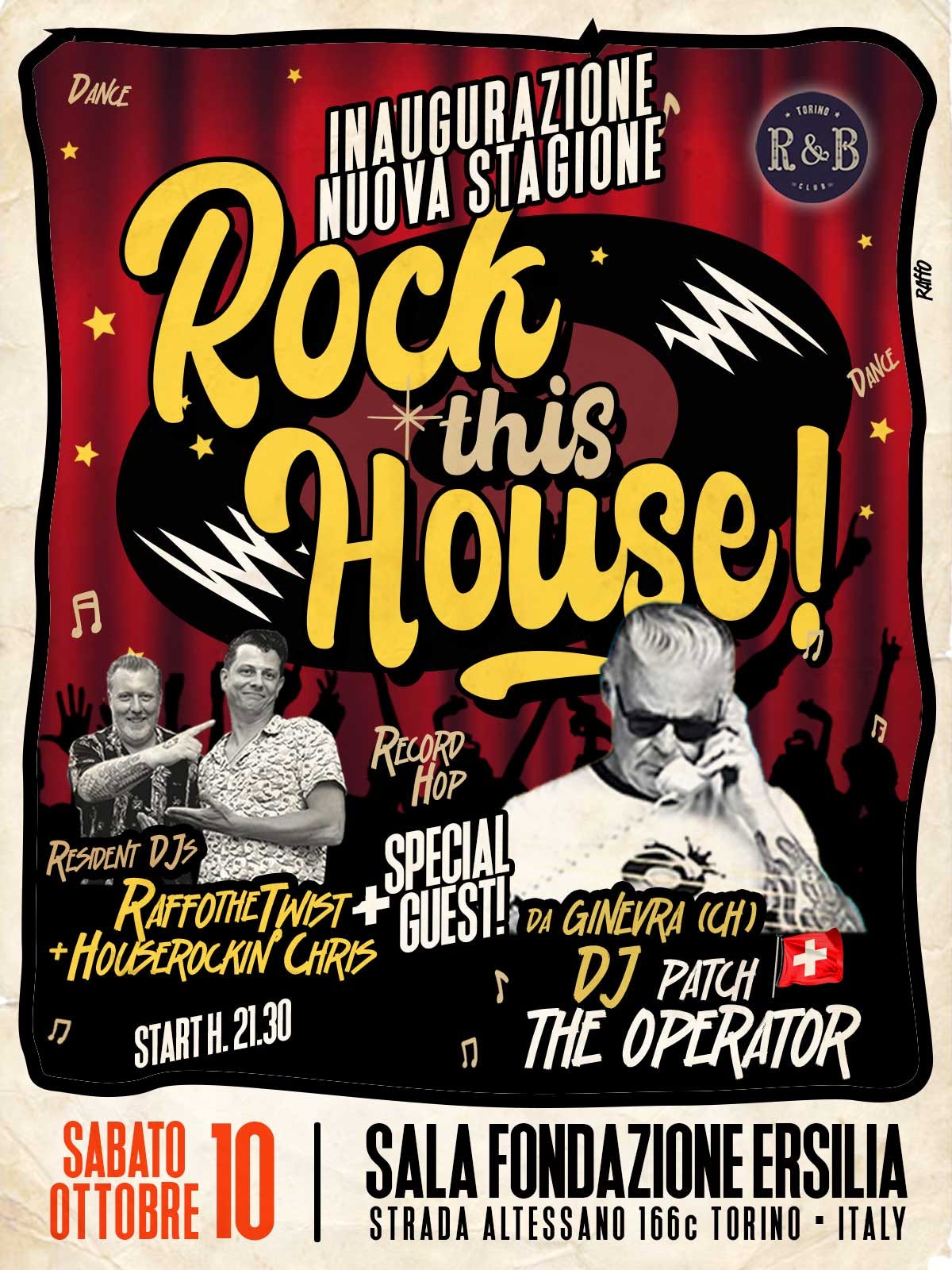 Rock This House Sab. 10 Ottobre • Special Guest DJ Patch The Operator (CH) + Residents — SAT 10 OCT