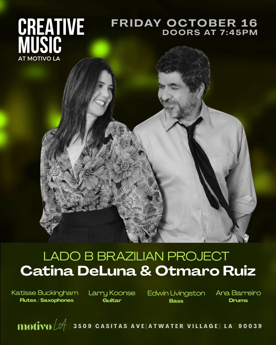 LADO B BRAZILIAN PROJECT - Catina DeLuna & Otmaro Ruiz — Live at Motivo LA — SAT 17 OCT