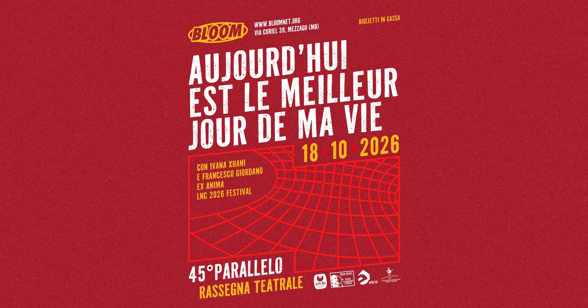 45Β° Parallelo β‘οΈ AUJOURDβHUI EST LE MEILLEUR JOUR DE MA VIE β‘οΈ BLOOM Mezzago (MB) β SUN 18 OCT