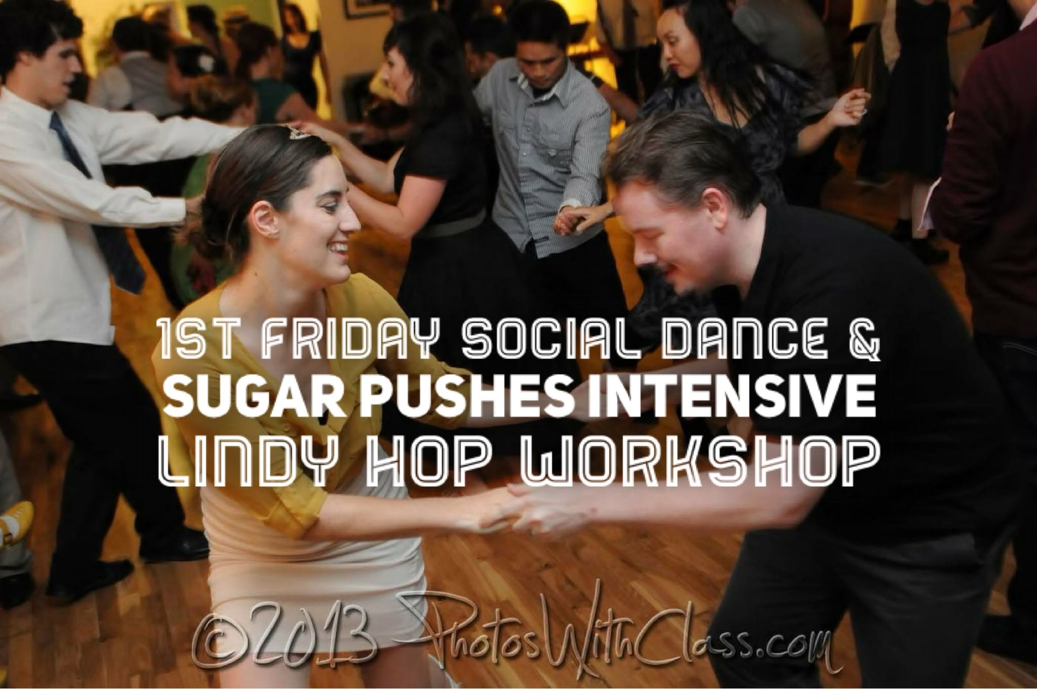 1st Friday Social Dance & Sugar Pushes Workshop — SAT 3 OCT