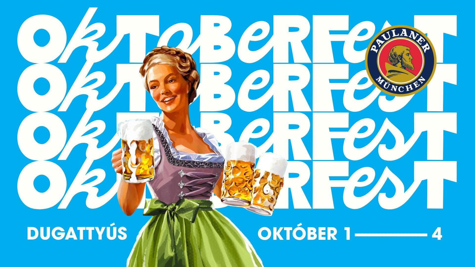Dugattyús Oktoberfest X Paulaner — THU 1 – SUN 4 OCT