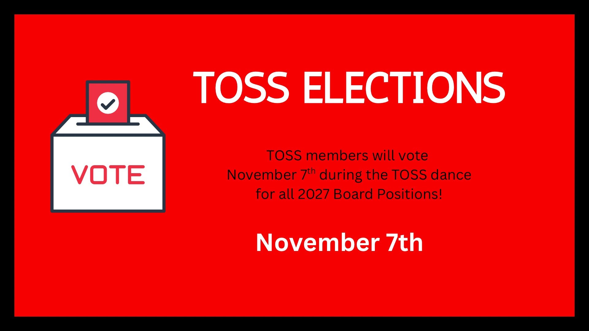 TOSS Board Elections š³ļø ā SUN 8 NOV