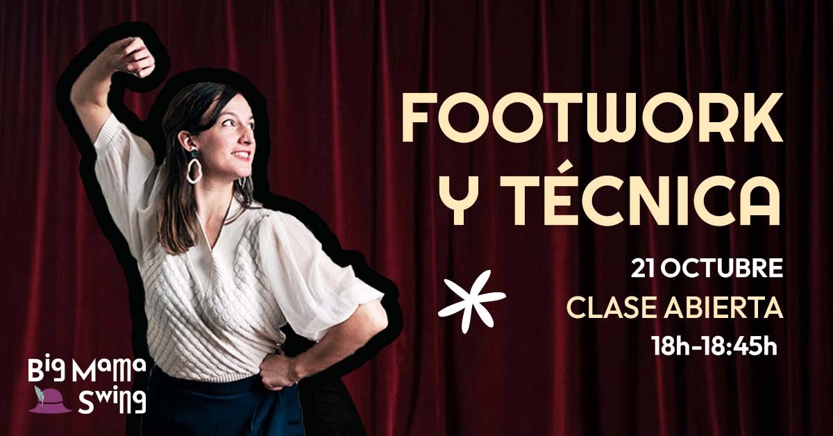 Footwork y Técnica · Clase de prueba gratuita — WED 21 OCT