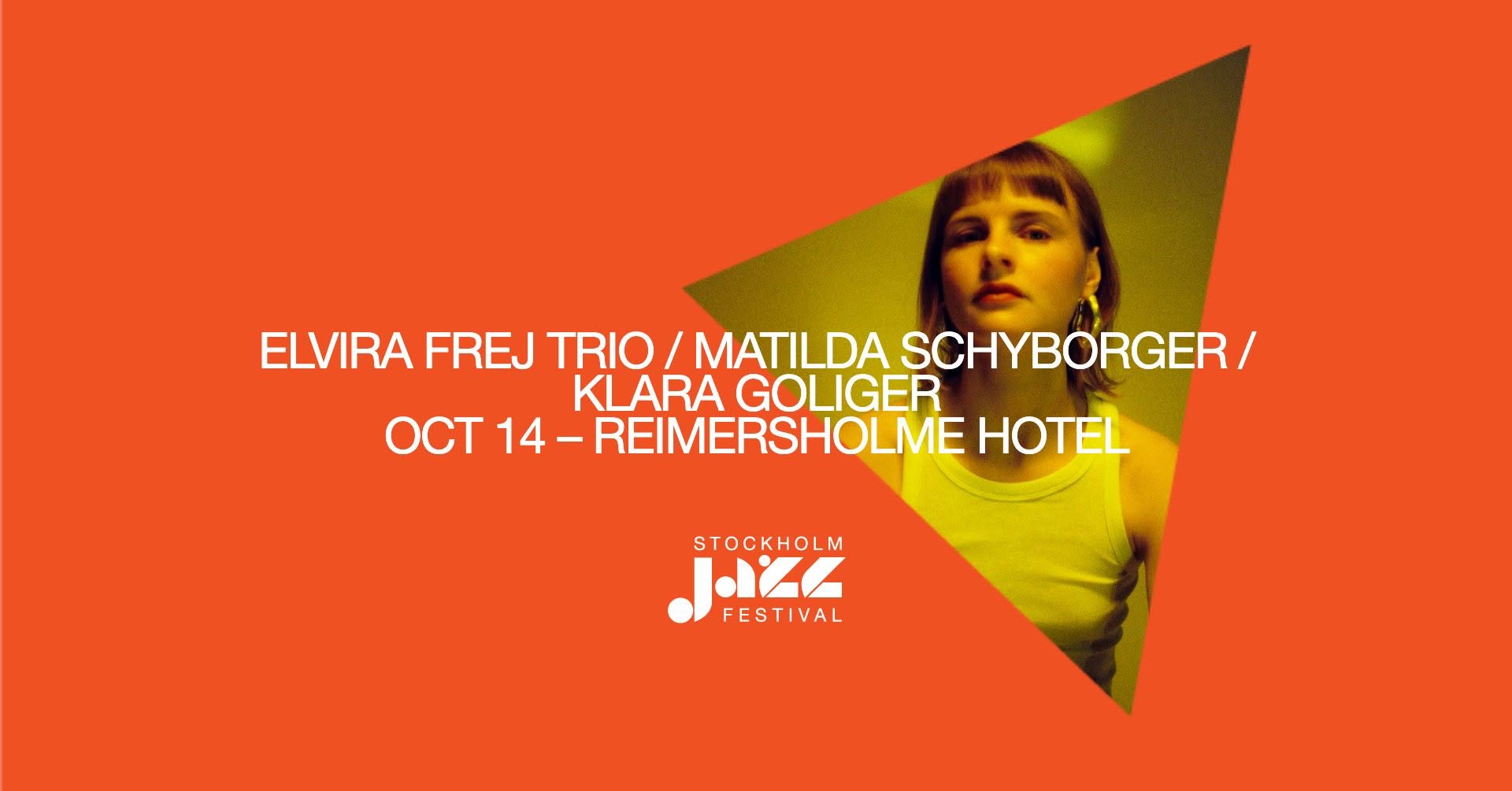 Elvira Frej Trio / Matilda Schyborger / Klara Goliger — WED 14 OCT