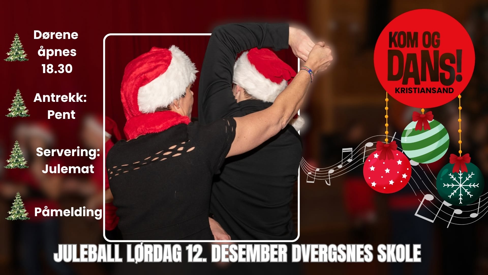 Årets juleball hos Kom og Dans Kristiansand 12. desember 2026! — SAT 12 DEC
