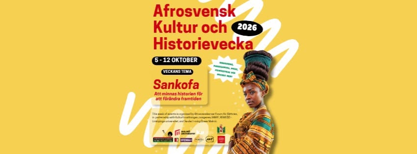 Afrosvenska kultur och historieveckan (Black history Week Sweden) 5-12 october 2026 — MON 5 – MON 12 OCT