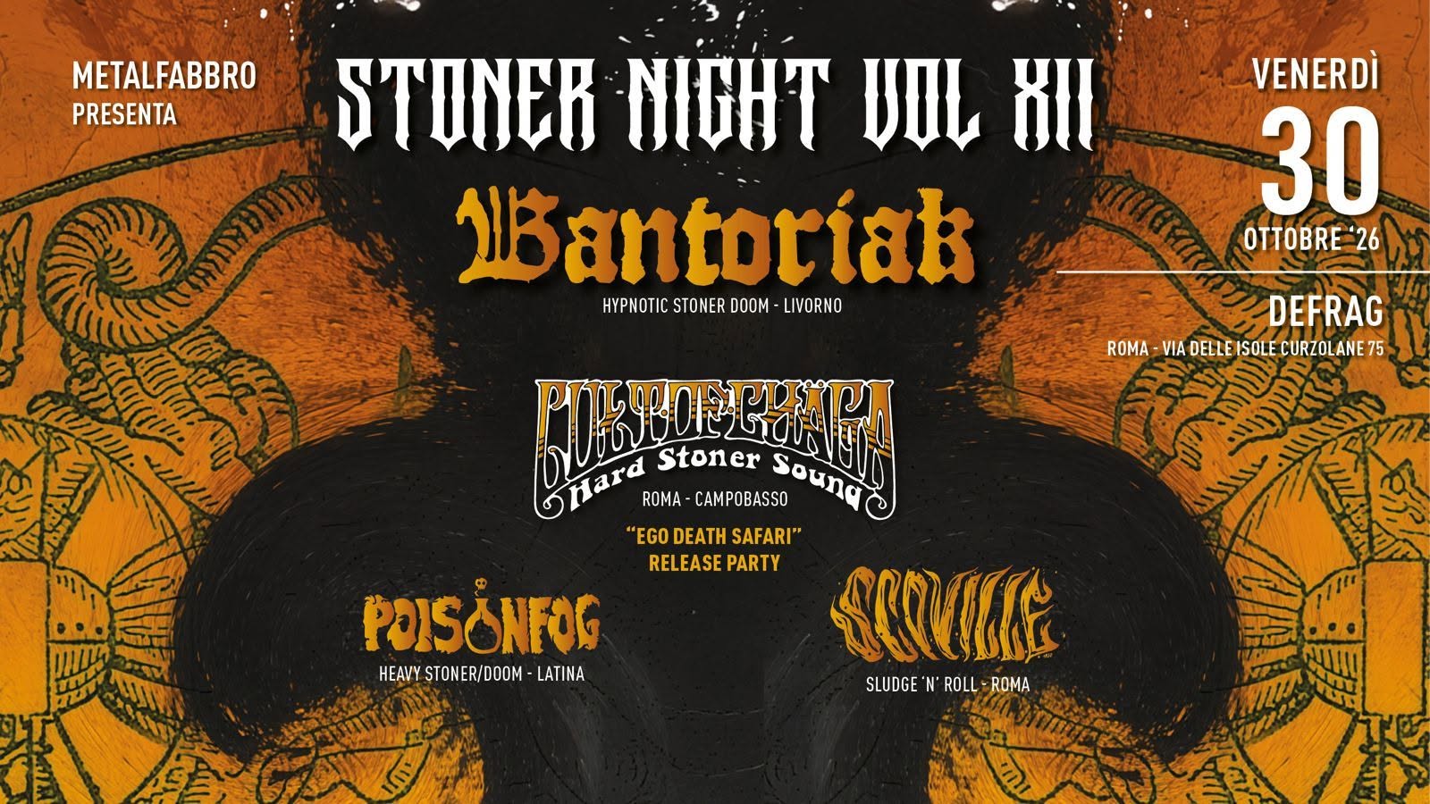 Bantoriak + Cult of Chäga + Scoville + PoisonFog @ Defrag — FRI 30 OCT