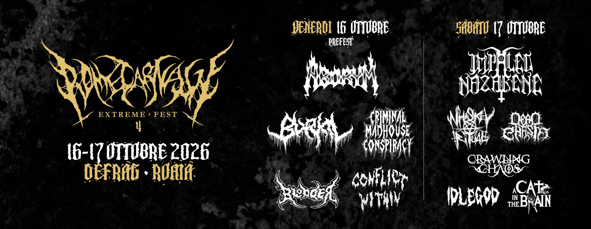 ROME CARNAGE EXTREME FEST 2026 — FRI 16 – SAT 17 OCT