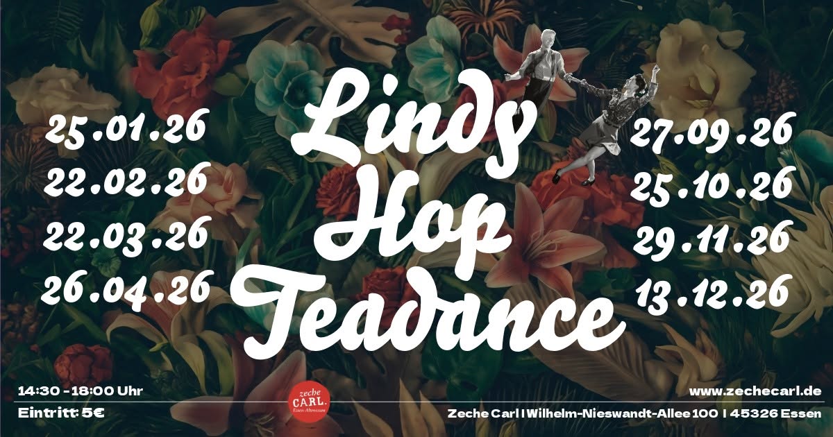 LINDY HOP TEADANCE /// ZECHE CARL /// ESSEN — SUN 29 NOV