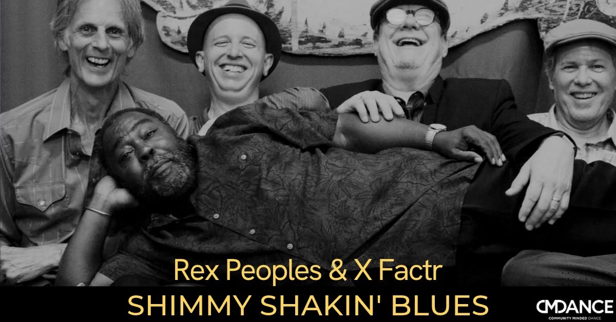 SSB Blues Dance Party with Rex Peoples & X Factr! — THU 22 OCT
